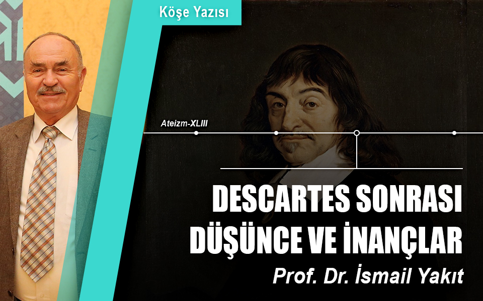 404865Descartes sonrası düşünce ve inançlar.jpg